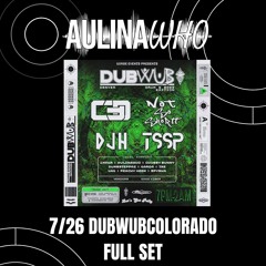 DubWubColorado 7/26 Full Set - Drum and Bass