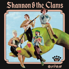 Shannon & The Clams The Boy