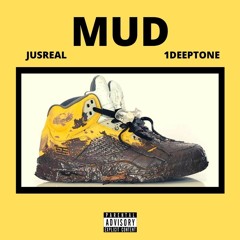MUD(Feat. 1DeepTone)