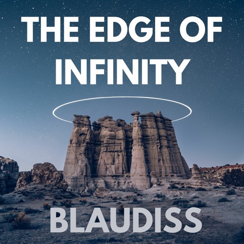 the edge of infinity
