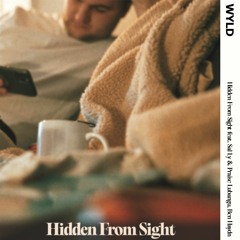 Hidden From Sight feat. Sal Ly, Praise Lubagnu & Ben Haydn