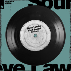 Steve Lawler - That Sound (Skylark's Main Mix)