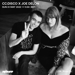 CC:DISCO! X JOE DELON - 01 May 2022