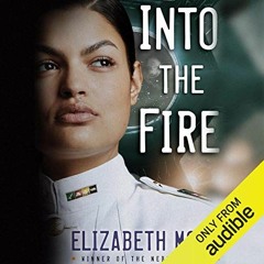 [Read] [KINDLE PDF EBOOK EPUB] Into the Fire: Vatta's Peace, Book 2 by  Elizabeth Moon,Brittany