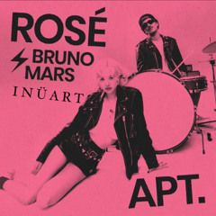 ROSÉ & Bruno Mars - APT. (INÜART REMIX)