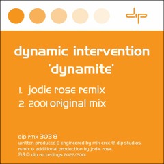 Dynamic Intervention - Dynamite (Jodie Rose Remix)