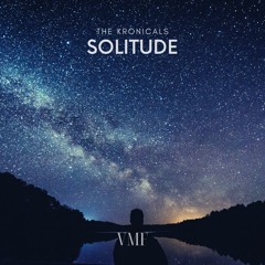 [No Copyright Music] Solitude by The Kronicals [VMF Release]