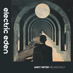Andy Meyer - Nostalgia [Electric Eden Records]