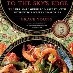 GET [EPUB KINDLE PDF EBOOK] Stir-Frying to the Sky's Edge: The Ultimate Guide to Mast