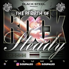 The Rebirth of Rock Steady Vol 1