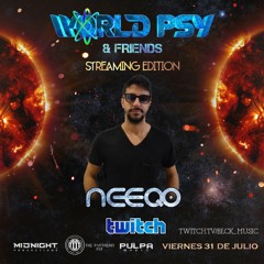 NEEQO - Dj set WorldPsy Streaming Edition 31/07