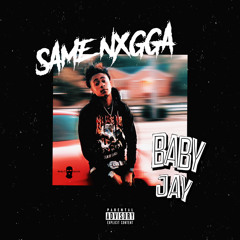Same Nigga