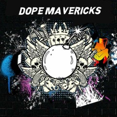 Dope Mavericks - "Sweets Hostility"