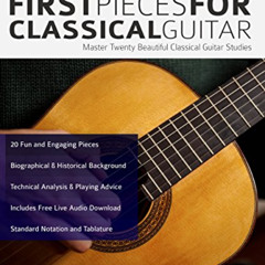 FREE KINDLE ✏️ First Pieces for Classical Guitar: Master 20 Beautiful Guitar Studies