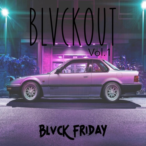 BLVCKOUT Vol. 1