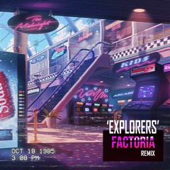 The Midnight - Explorers (Factoria Remix)