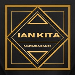 Ian Kita - Marimba Dance (Original Mix)
