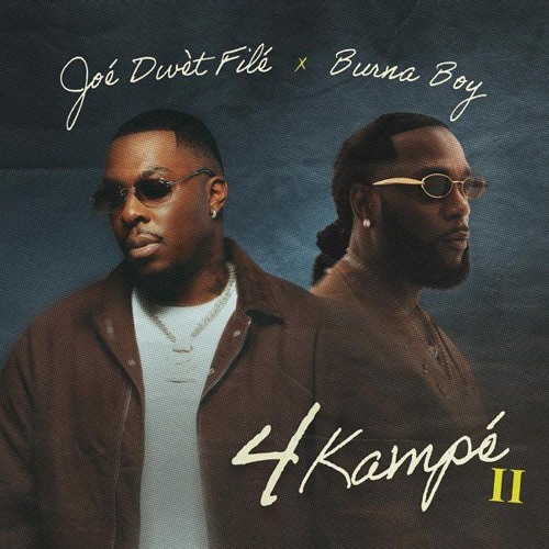 Joé Dwèt Filé & Burna Boy- 4 Kampe II (Inst)