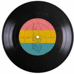 TAKE ME THERE - ROYAL KHAOZ