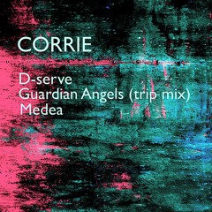 Corrie - Guardian Angels (Trip Mix)