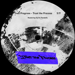 Trust the Process