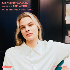 Machine Woman invites Kate Webb - 25 February 2022