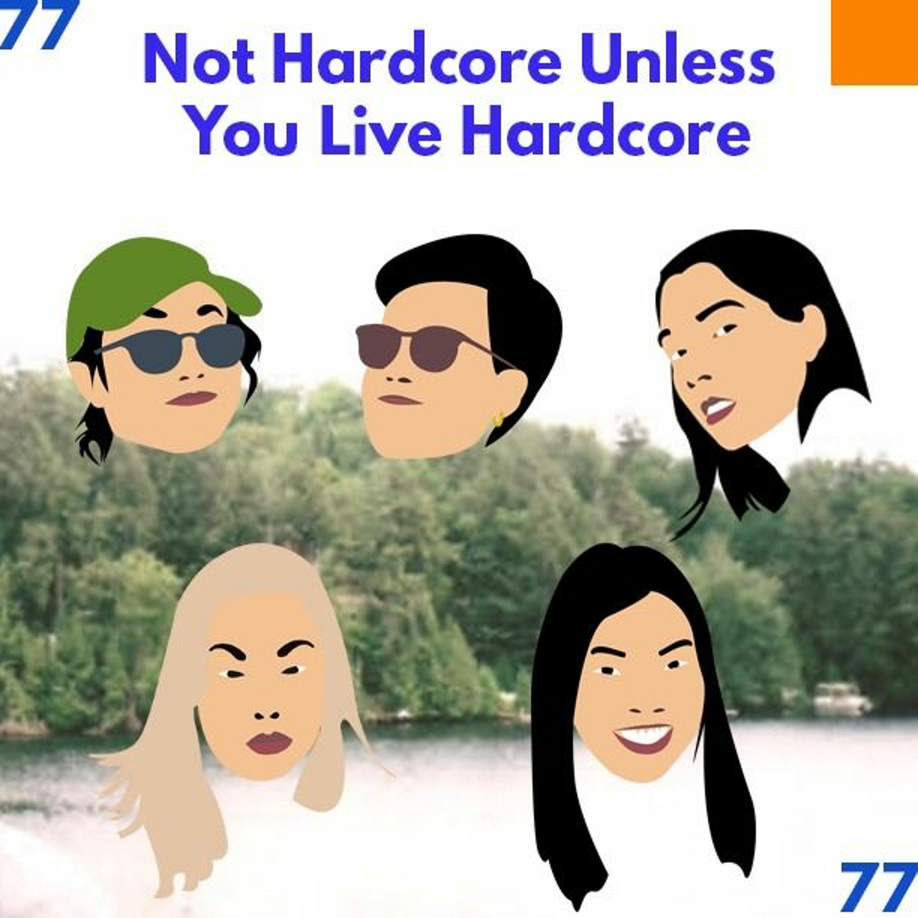 High Top Flip Flops Ep. 77: NOT HARDCORE UNLESS YOU LIVE HARDCORE ft. Cutsleeve!