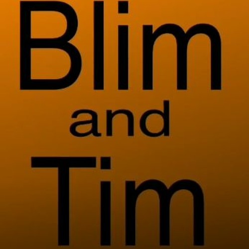 Blim and Tim - Fresh Environment