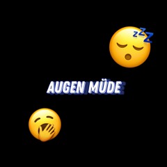 Augen müde (prod. GuapStarKappa)