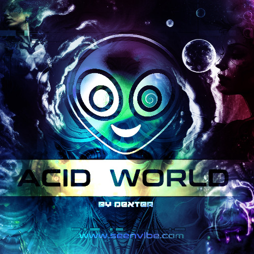 DEXTER - ACID WORLD (90PM)