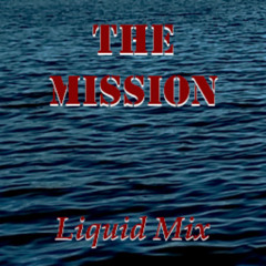 The Mission - Liquid Mix