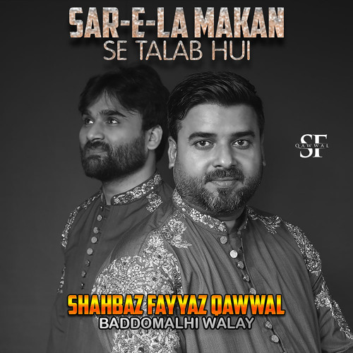 Sar E La Makan Se Talab Hui