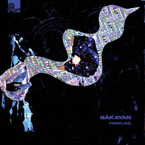 Bákayan – Fireflies [Snippet]