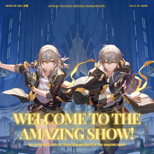 Welcome to the Amazing Show! (Feat. lioye)