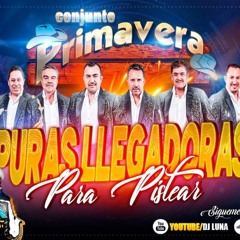 Conjunto Primavera Mix Puras Llegadoras Para Pistear DJ LUNA