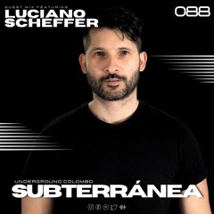 Subterránea Podcast - Luciano Scheffer | EP #088