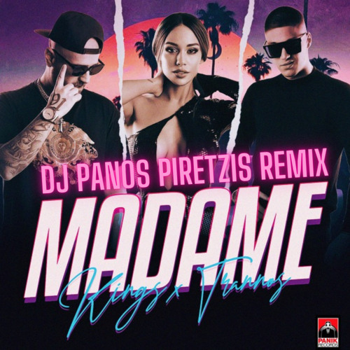 Stream Kings X Trannos Madame Dj Panos Piretzis Remix By