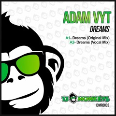 Adam Vyt - Dreams (Vocal Mix)