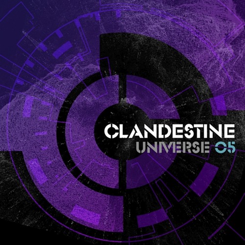 The DJs Stoneface & Terminal - CLANDESTINE UNIVERSE 05 mixed by ZOYA