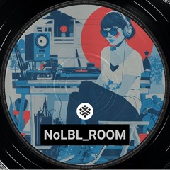 NoLBL_ROOM (House, New York House, Modern Disco, Indie-Punk Pop, Electroclash, Indie)