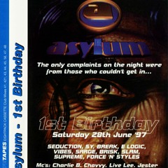 Force & Styles - Asylum - 1st Birthday (28/06/1997)