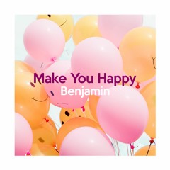 Make You Happy