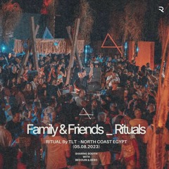 Rayco Santos @ Family & Friends - Rituals North Coast Egypt (05.08.2023)