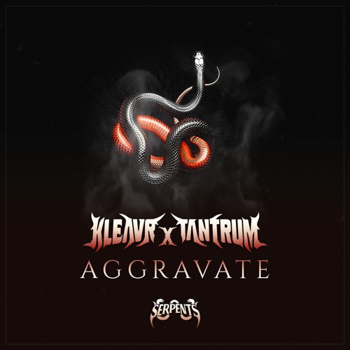 KLEAVR X TANTRUM - AGGRAVATE