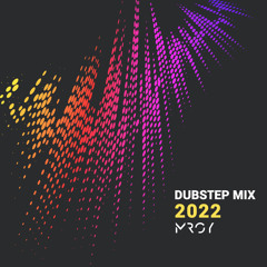 Dubstep Mix 2022