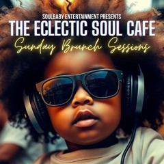 DJ FONIXX - Eclectic Soul Cafe - Sunday Brunch Sessions