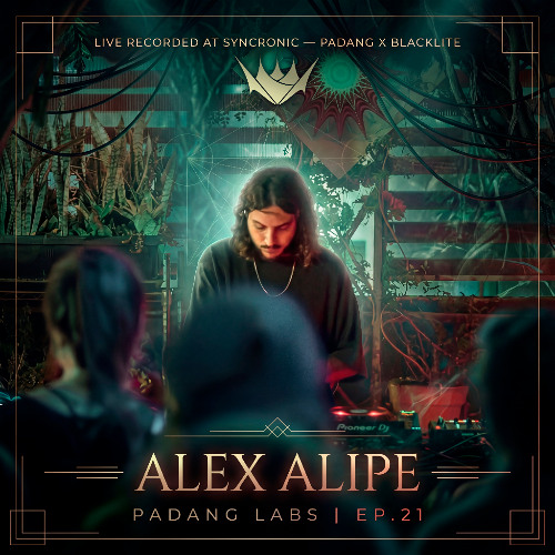Padang Lab Series EP.21 — Alex Alipe