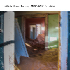 Modern Mysteries