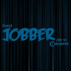 Jobber (Ode to Cheaters)