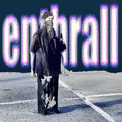 ENTHRALL